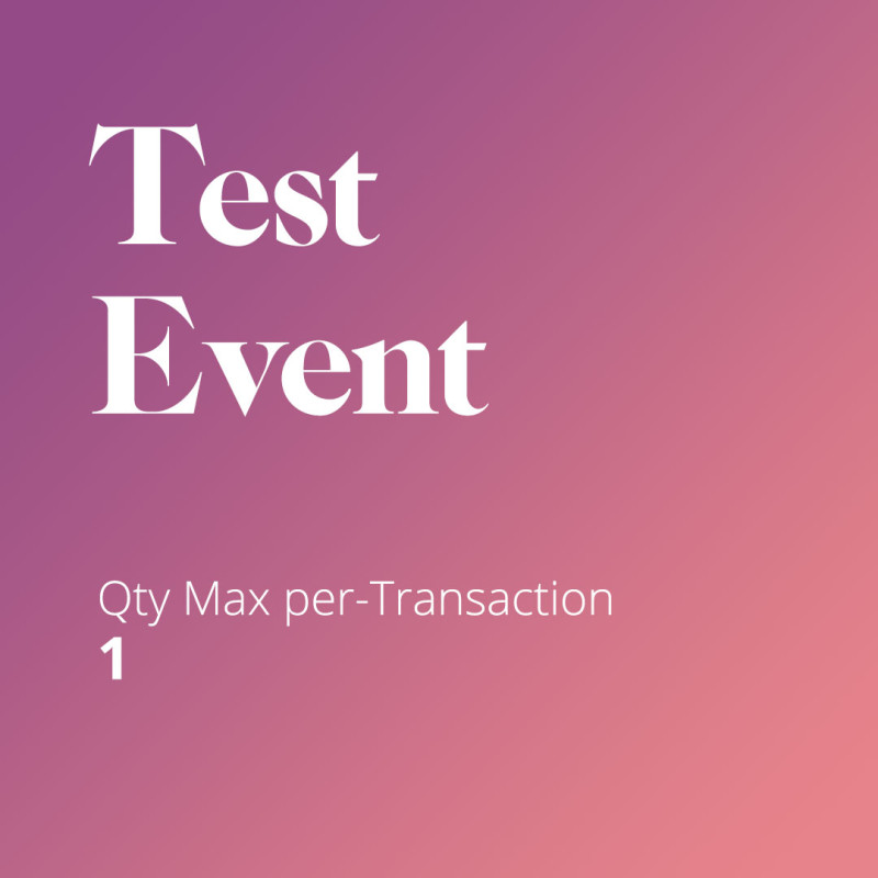 Testing Event - Qty max per-transaction 1